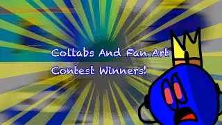 The Fan Art Winner Contest / Collab Completion 7/13/2023