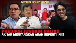 RK MULAI PUSING,PREDIKSI JUNGKIR BALIK,MANUVER JK DILUAR DUGAAN!!