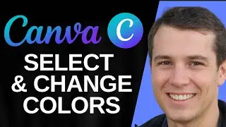 How to Select and Change Colors in Canva (Quick Guide)