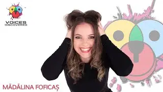Madalina Foficas - Vis | Voices Discovered