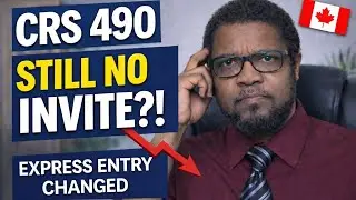 CRS 490 But Still No Invitation? Canada Just Changed Express Entry