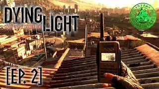 The Man Exploded! - Dying Light [Ep. 2]