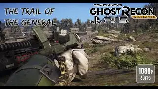 Ghost Recon - Ela Bosak alone against Wildlands - The trail of the general