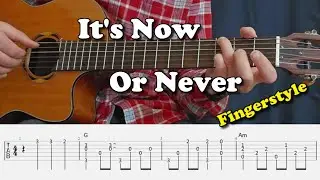 It's Now Or Never - Elvis Presley - Fingerstyle Guitar Lesson I Tabs and Chords