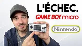La GAME BOY MICRO : Le PIRE ÉCHEC PORTABLE de Nintendo?