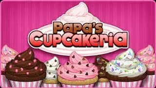 Papa's Cupcakeria: Day 1 (Rank 1)