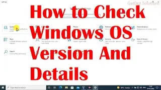 How to Check  Windows OS  Version  And Details 