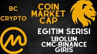 COINMARKETCAP EĞİTİM SERİSİ I 1.BÖLÜM CMC-BİNANCE VE TEMEL ÖZELLİKLER I