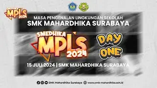 MPLS DAY 1 SMK MAHARDHIKA 2024