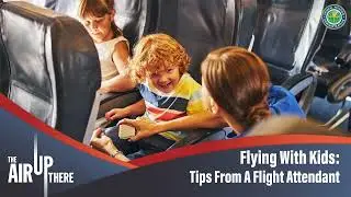 Podcast Sn 5 Ep 3: Flying With Kids: Tips From A Flight Attendant