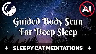 Guided Meditation for Deep Sleep (Body Scan)