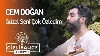 Cem Doğan - Güzel Seni Çok Özledim (Akustik)