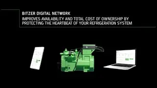 BITZER Digital Network: protects the heartbeat of your refrigeration system