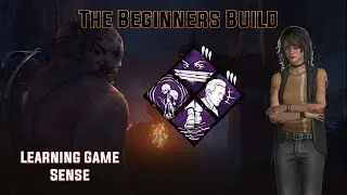 The Beginners Build - Help Improve Your Game Sense | Dead By Daylight | Survivor Perk Tips