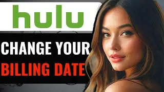 How To Change Billing Date On Hulu - How To Find And Change Your Billing Date On Hulu