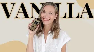 10 BEST Vanilla Fragrances YOU NEED THIS YEAR!!