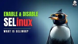 What is SELinux? | How to enable/disable SELinux (Security Enhanced Linux) #security