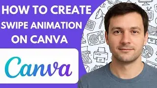 How to Create Swipe Animation in Canva Full 2026 Guide