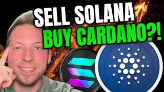 CARDANO - TIME TO SELL SOLANA AND BUY ADA?!! KNOW THIS!