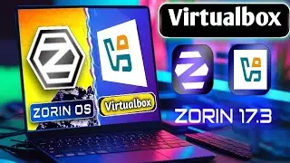 Install Zorin os in Virtualbox 2025 | How to install and set up VirtualBox