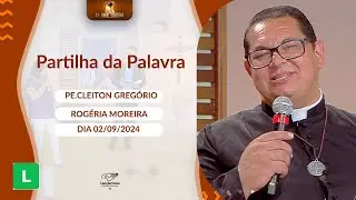 O Amor Vencerá (02/09/2024) Partilha da Palavra