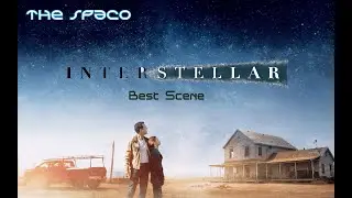 Best Scene of Interstellar Movie