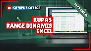 CARA MEMBUAT RANGE DINAMIS PADA EXCEL
