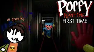 Playing Poppy Playtime For The FIRST TIME