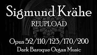 Sigmund Krähe - Opus 52/110/123/170/200 - [REUPLOAD]