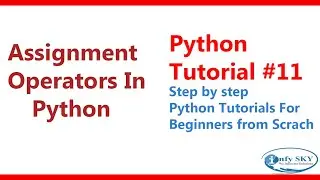 Python Assignment Operators | Python Operators | Assignment Operators in Python #11