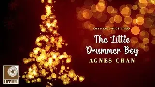 Agnes Chan - The Little Drummer Boy (Official Lyrics Video)
