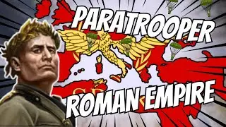 Can I form the ROMAN Empire using PARATROOPERS only! - Hoi4