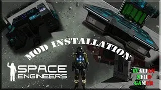 Space Engineer Tutorial: Installare le MOD