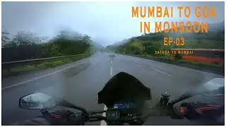 MUMBAI TO GOA IN MONSOON | EP-03 | SATARA TO MUMBAI | BAJAJ DOMINAR