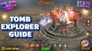 State Of Survival Fr - Tomb Explorer Guide
