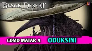ODUKSINI BDO GUIA BOSES NUEVO MAPA