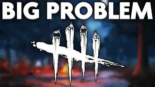Dead By Daylights Biggest Problem