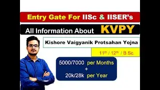 All Information About KVPY || KVPY || IISc-Bangalore || IISER || OM Sir [ IIT-D || 11th || 12th  BSc