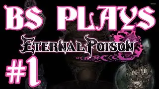 ★Eternal Poison - Part 1★
