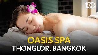 Urban Oasis Spa [Thonglor, Bangkok]