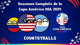 Resumen Completo COPA AMÉRICA USA 2024 con COUNTRYBALLS | Gabiperro