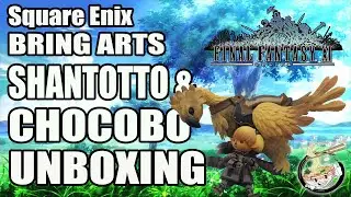 Square Enix Bring Arts SHANTOTTO and CHOCOBO Figure Unboxing NO COMMENTARY