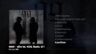 HIGHHOT - จนได้เจอ ft. VEZEU$, Khunnick, XIZ-T, SAMBLACK (Prod. By G-฿ANG)「Official Audio」