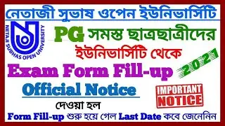 NSOU PG Exam Form Fill-up Official Notice 2021 || NSOU Official Notice || M.A, M.Sc, M.Com