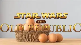 SWTOR В Поисках яиц #11