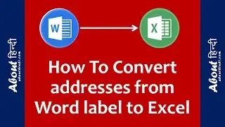 How to Convert Address Label from MS word to Excel