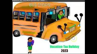 Vacation-Tax Holiday School Bus