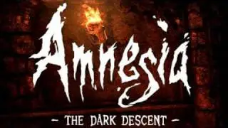 Amnesia - The Dark Descent
