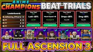 GETTING FULL ASCENSION 3 TEAM | BEAT TRIALS and GET INTO TOURNAMENT LB In Anime Champions