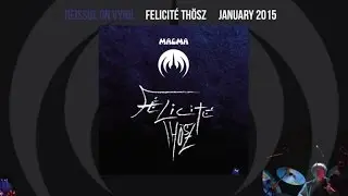 MAGMA - FELICITÉ THOSZ extrait - Live @ Triton - Nov. 2011